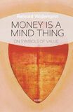 Money is a mind thing (e-book)