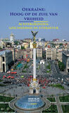 Oekraïne: Hoog op de zuil van vrijheid (e-book)