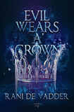 Evil Wears a Crown (e-book)