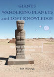 Giants wandering planets and Lost Knowledge (e-book)