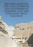 Bizarre legends, the CO2-syndrome, the mysteries of Ethiopia and the enigmatic King Salomon (e-book)
