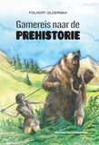 Gamereis naar de prehistorie (e-book)