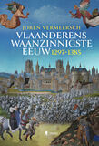 Vlaanderens waanzinnigste eeuw (e-book)