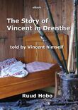 The story of Vincent in Drenthe (e-book)