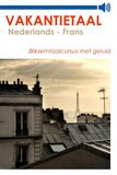 Vakantietaal Nederlands - Frans (e-book)