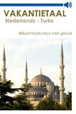 Vakantietaal Nederlands - Turks (e-book)