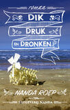Dik, druk en dronken (e-book)