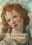 The vital needs of the dead (e-book)