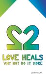 Love heals (e-book)
