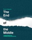 The end of the middle (e-book)