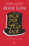 Arsène Lupin versus Herlock Sholmes (e-book)