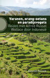 Varanen, orang-oetans en paradijsvogels (e-book)