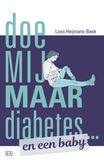 Doe mij maar diabetes ... en een baby (e-book)