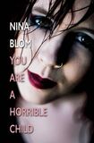 You are a horrible child (e-book)