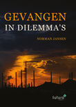 Gevangen in dilemma&#039;s (e-book)