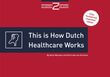 This is how Dutch healthcare works (e-book)