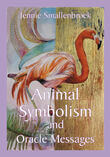 Animal Symbolism and Oracle Messages (e-book)