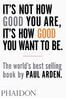 It&#039;s Not How Good You Are, It&#039;s How Good You Want to Be