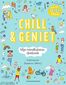 Chill &amp; geniet - Mijn mindfulness-doeboek