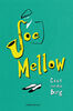 Joe Mellow