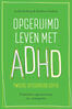 Opgeruimd leven met ADHD