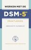 Werken met de DSM-5
