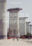 Progress &amp; prosperity