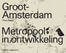 Groot Amsterdam. Metropool in ontwikkeling