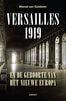 Versailles 1919 en de geboorte van het nieuwe Europa