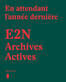 E2N Archives