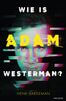 Wie is Adam Westerman? (e-book)