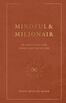 Mindful &amp; Miljonair (e-book)