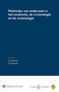 Methoden van onderzoek in het strafrecht, de criminologie en de victimologie (e-book)