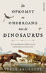 De opkomst en ondergang van de dinosaurus (e-book)