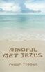 Mindful met Jezus (e-book)