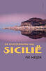 De vele gezichten van Sicilië (e-book)
