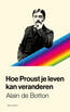 Hoe Proust je leven kan veranderen (e-book)