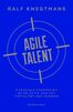 Agile talent (e-book)