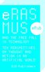 Erasmus and the free fall in technology (e-book)