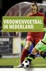 Vrouwenvoetbal in Nederland (e-book)
