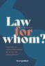 Law for Whom? (e-book)