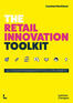 The Retail Innovation Toolkit  (e-book)