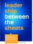 Leadership between the sheets (e-book)