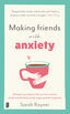 Making friends with anxiety (e-book)