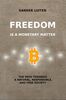 Freedom is a monetary matter (e-book)