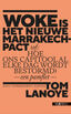 Woke is het nieuwe Marrakech-pact (e-book)