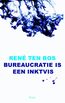 Bureaucratie is een inktvis (e-book)