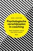 Psychologische verschijnselen in coaching (e-book)