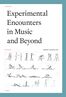 Experimental Encounters in Music and Beyond (e-book)