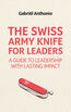 The Swiss Army Knife for Leaders (e-book)